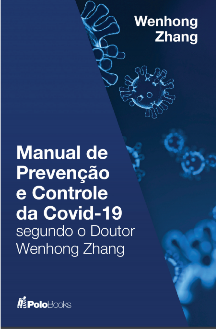 Manual de Prevenção e Controle da Covid-19 segundo o Doutor Wenhong Zhangforam